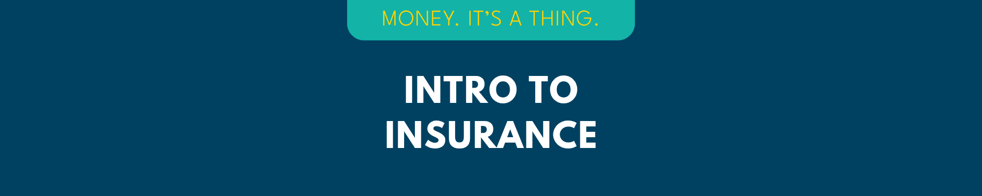Intro to Insurance Banner